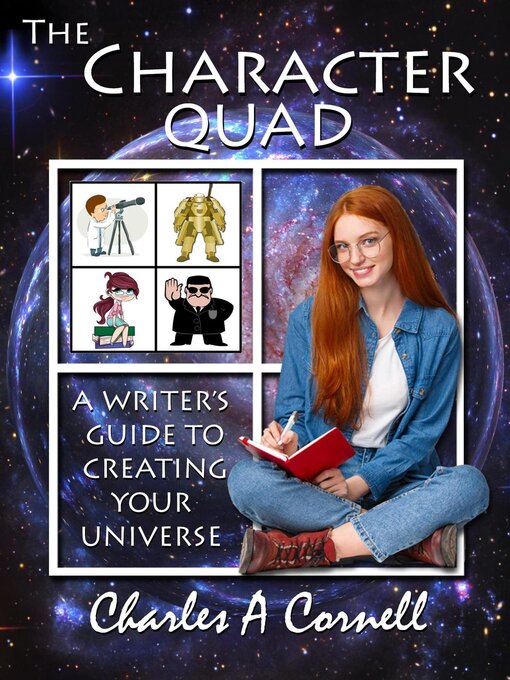 Title details for The Character Quad by Charles A Cornell - Available